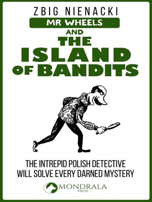 cover image of Mr. Wheels and the Island of Bandits